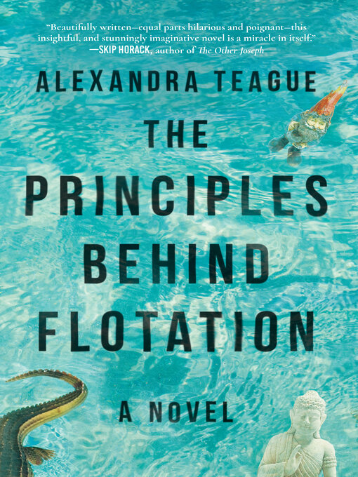 Title details for The Principles Behind Flotation by Alexandra Teague - Available